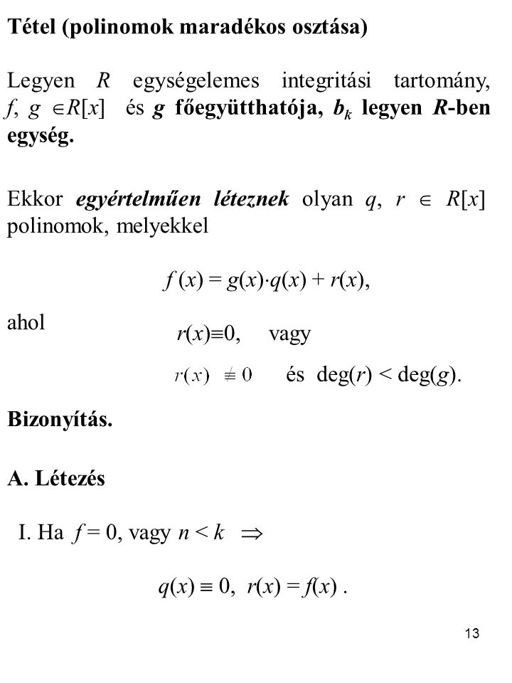 Tétel (polinomok maradékos osztása)