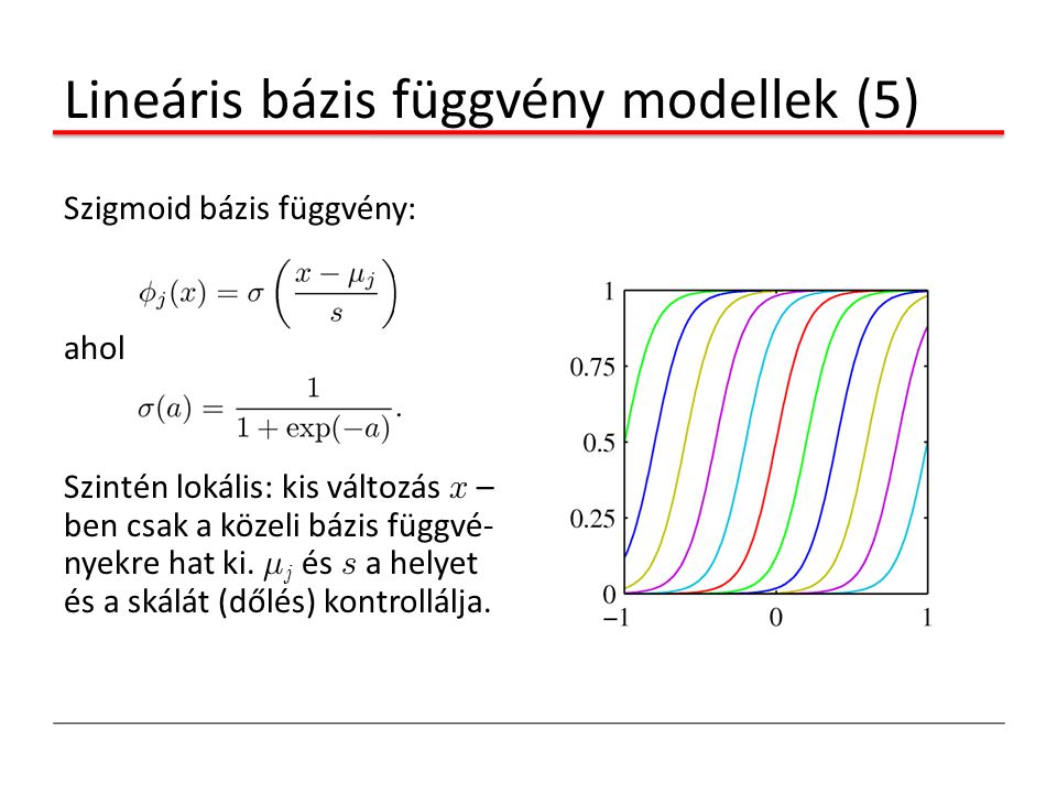 Lineáris bázis függvény modellek (5)