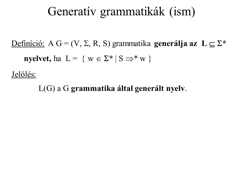 Generatív grammatikák (ism)