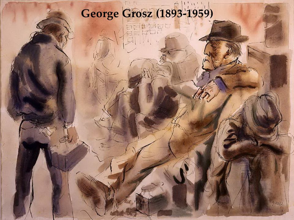 George Grosz ( )