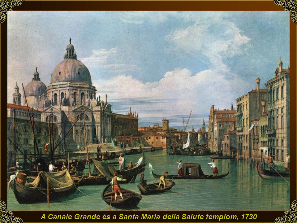 A Canale Grande és a Santa Maria della Salute templom, 1730