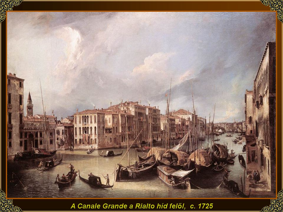 A Canale Grande a Rialto híd felől, c. 1725