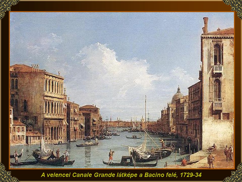 A velencei Canale Grande látképe a Bacino felé,