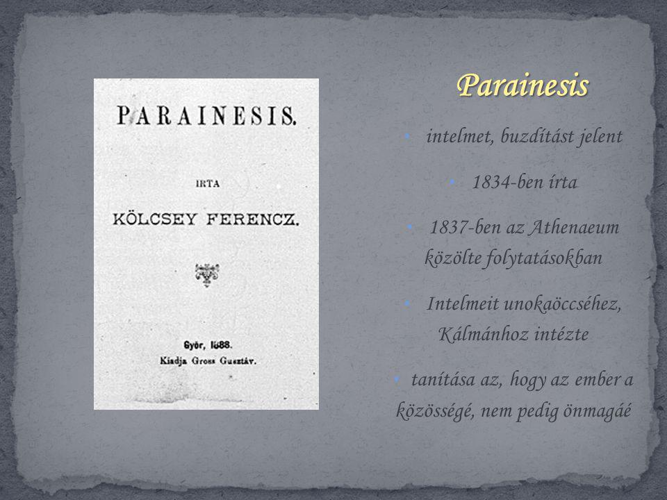 Parainesis intelmet, buzdítást jelent 1834-ben írta