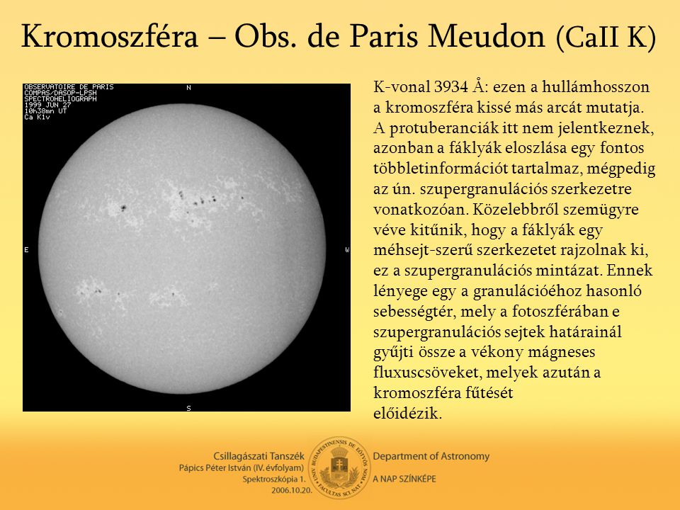 Kromoszféra – Obs. de Paris Meudon (CaII K)