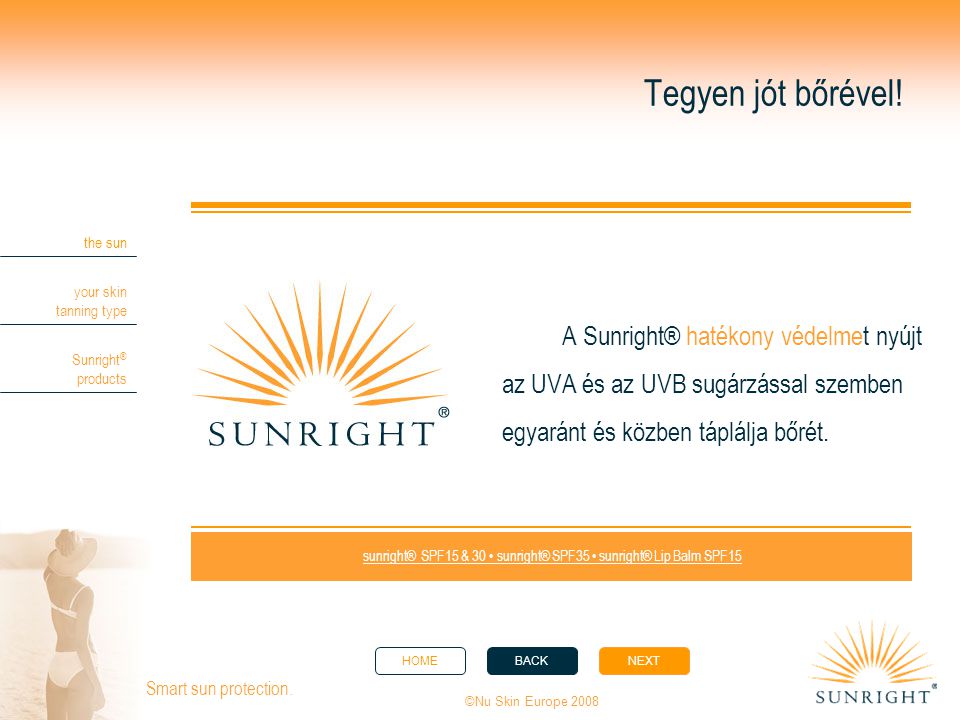 sunright® SPF15 & 30 • sunright® SPF35 • sunright® Lip Balm SPF15
