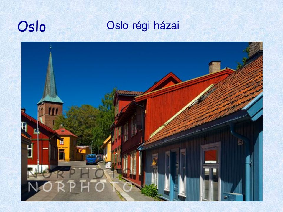 Oslo Oslo régi házai