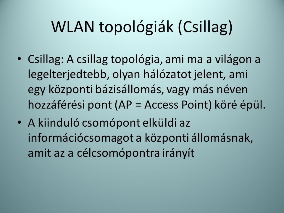 WLAN topológiák (Csillag)