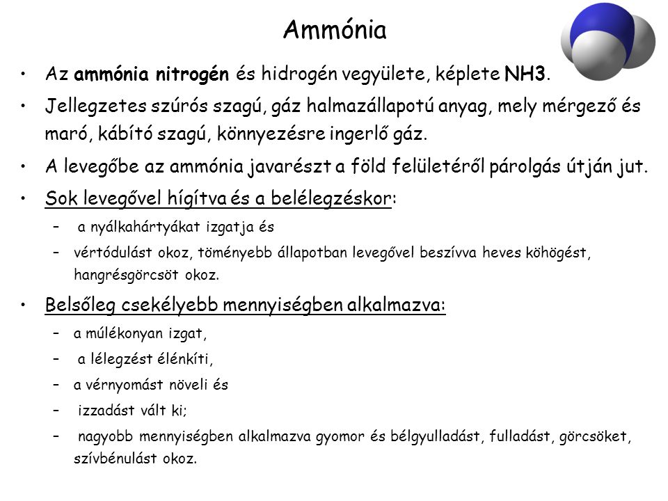 Ammónia Az ammónia nitrogén és hidrogén vegyülete, képlete NH3.