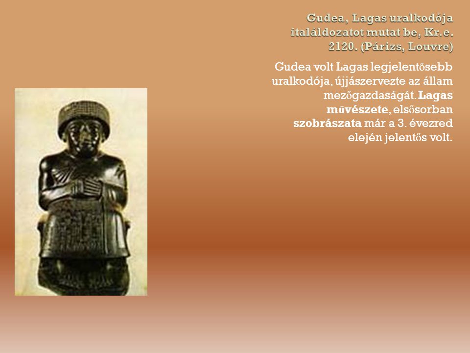 Gudea, Lagas uralkodója italáldozatot mutat be, Kr. e. 2120