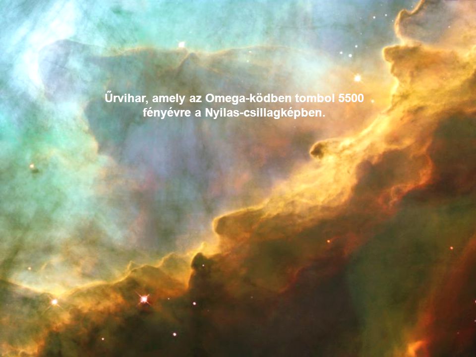 Űrvihar, amely az Omega-ködben tombol 5500 fényévre a Nyilas-csillagképben.