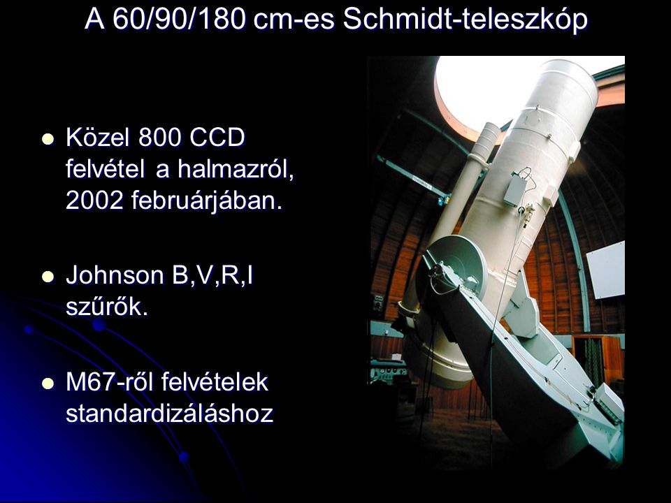 A 60/90/180 cm-es Schmidt-teleszkóp