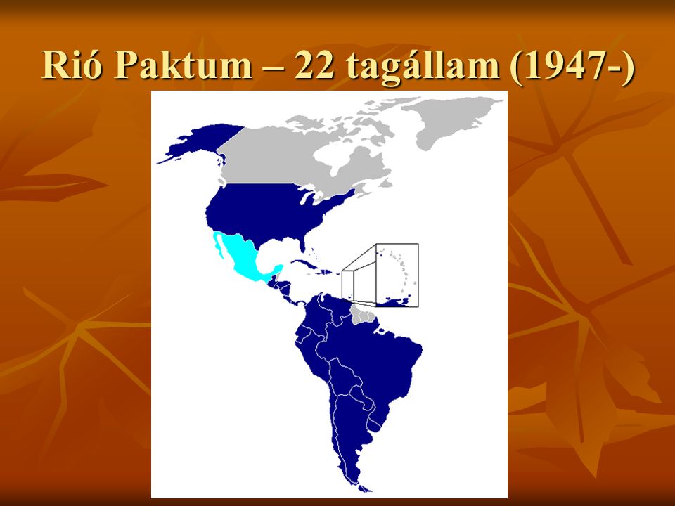 Rió Paktum – 22 tagállam (1947-)