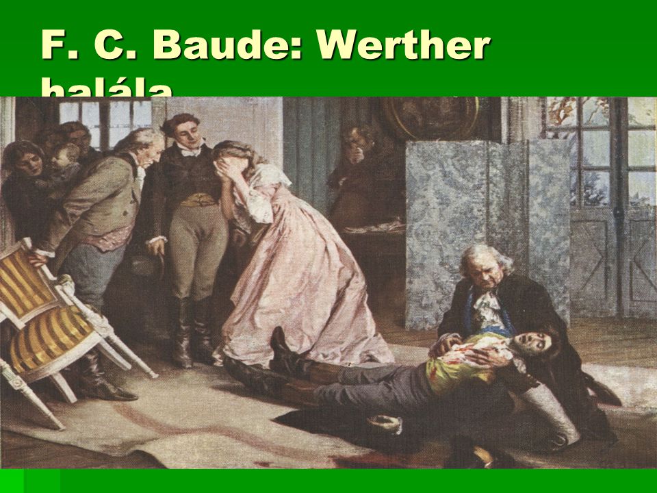F. C. Baude: Werther halála