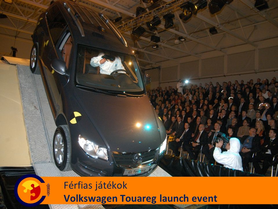 Férfias játékok Volkswagen Touareg launch event