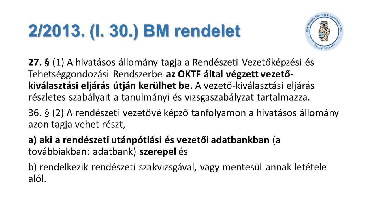 2/2013. (I. 30.) BM rendelet