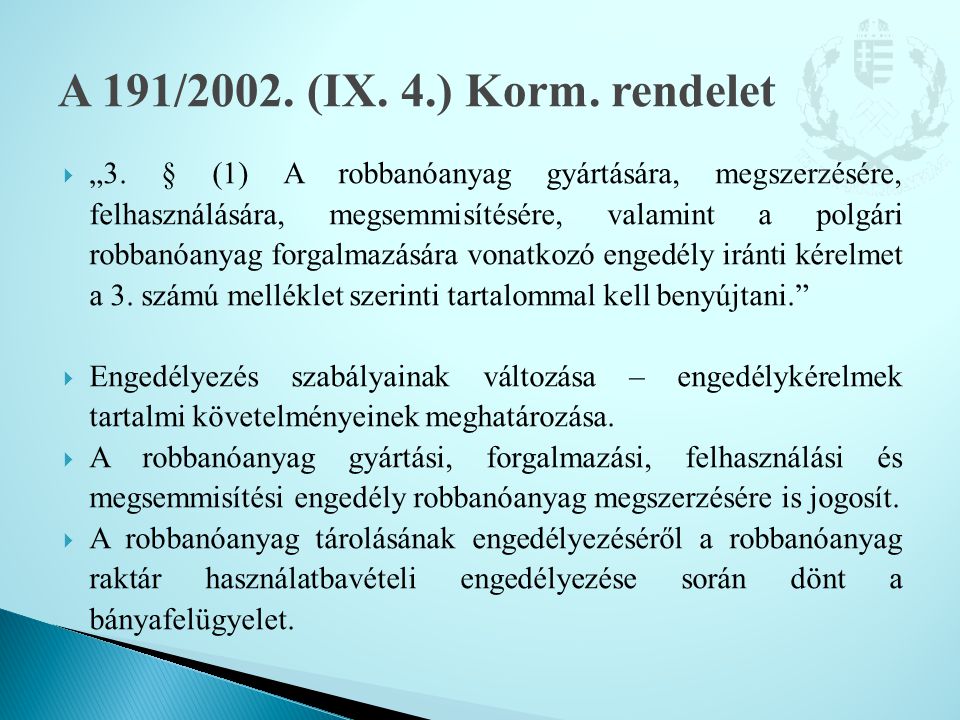A 191/2002. (IX. 4.) Korm. rendelet