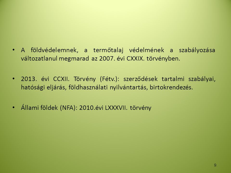 Állami földek (NFA): 2010.évi LXXXVII. törvény