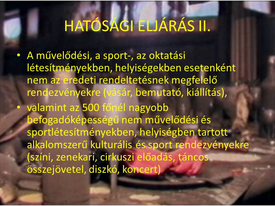 HATÓSÁGI ELJÁRÁS II.