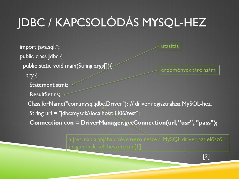 JDBC / Kapcsolódás MySQL-hez