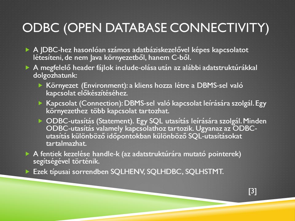 ODBC (Open database connectivity)