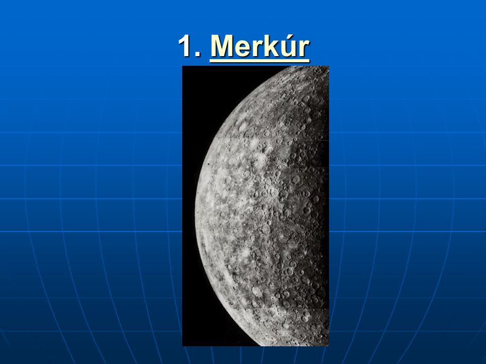 1. Merkúr