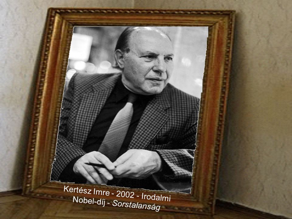 Kertész Imre Irodalmi Nobel-díj - Sorstalanság