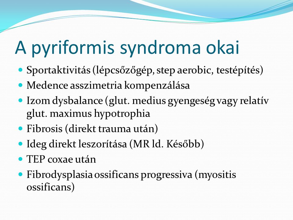 A pyriformis syndroma okai