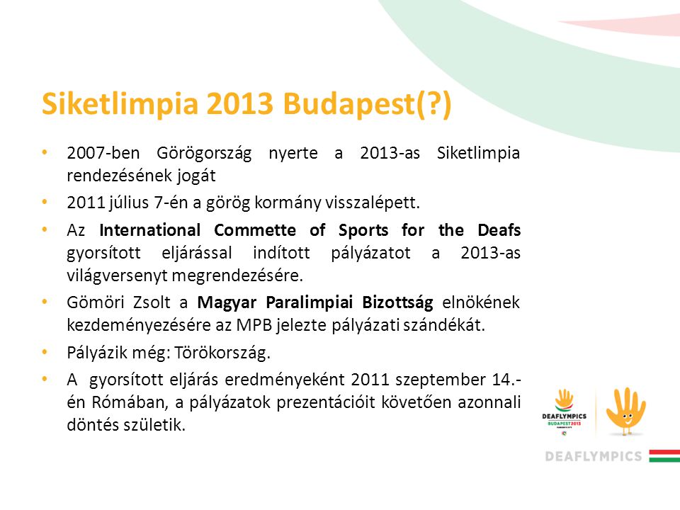 Siketlimpia 2013 Budapest( )