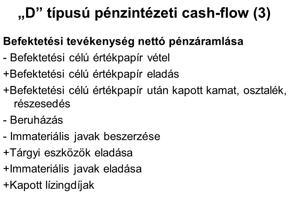 „D típusú pénzintézeti cash-flow (3)