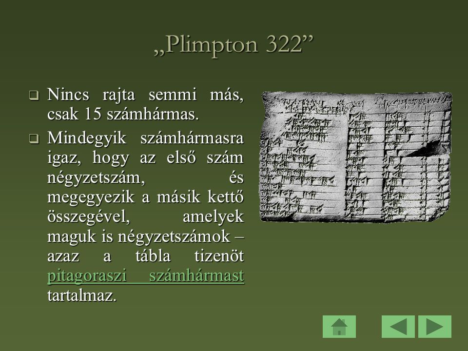 „Plimpton 322 Nincs rajta semmi más, csak 15 számhármas.