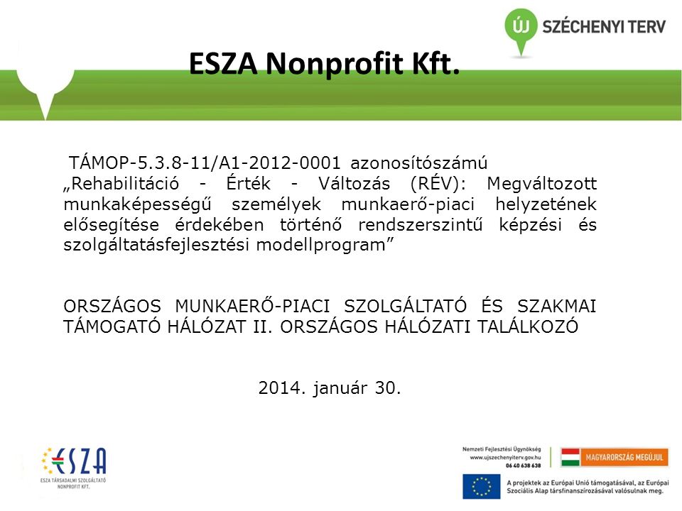 ESZA Nonprofit Kft. TÁMOP /A azonosítószámú