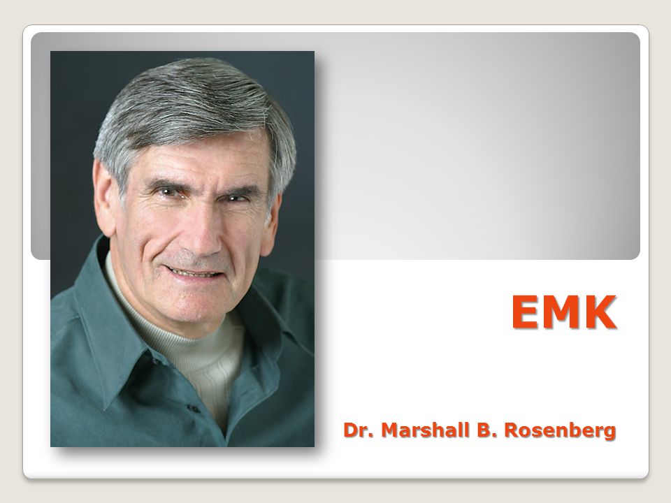 EMK Dr. Marshall B. Rosenberg