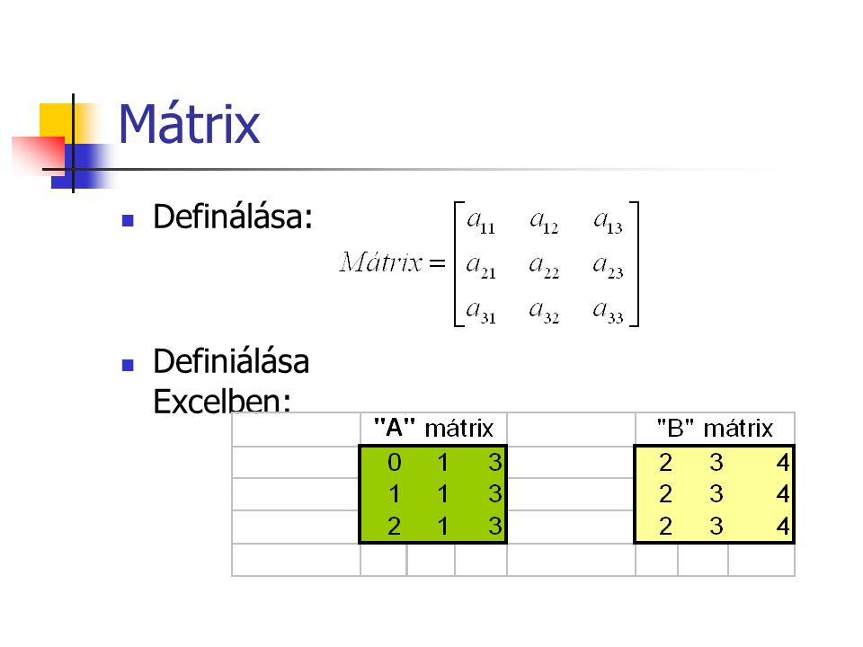 Mátrix Definálása: Definiálása Excelben: