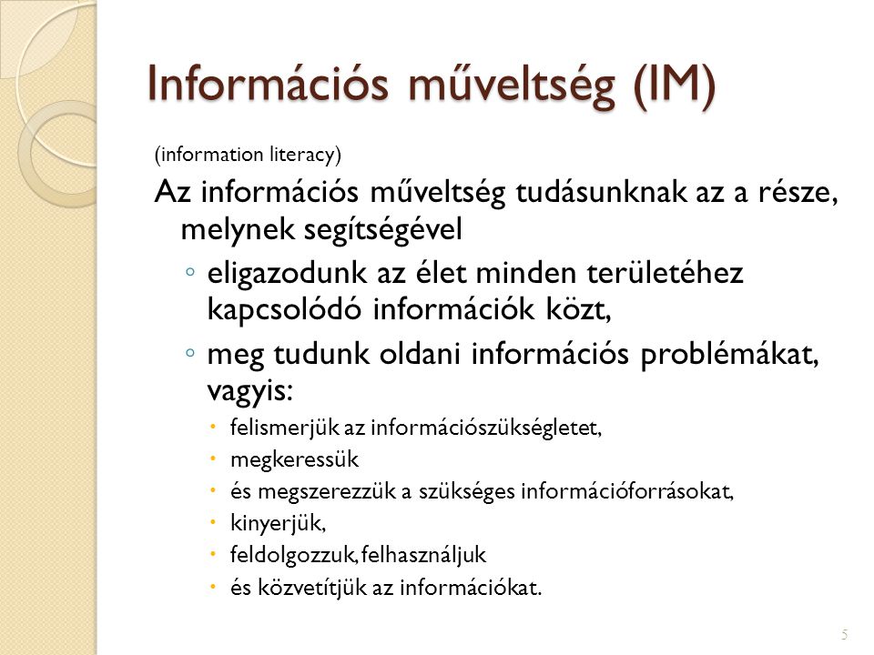 Információs műveltség (IM)
