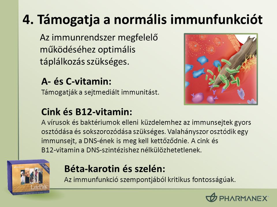 4. Támogatja a normális immunfunkciót