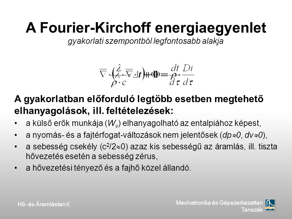 A Fourier-Kirchoff energiaegyenlet