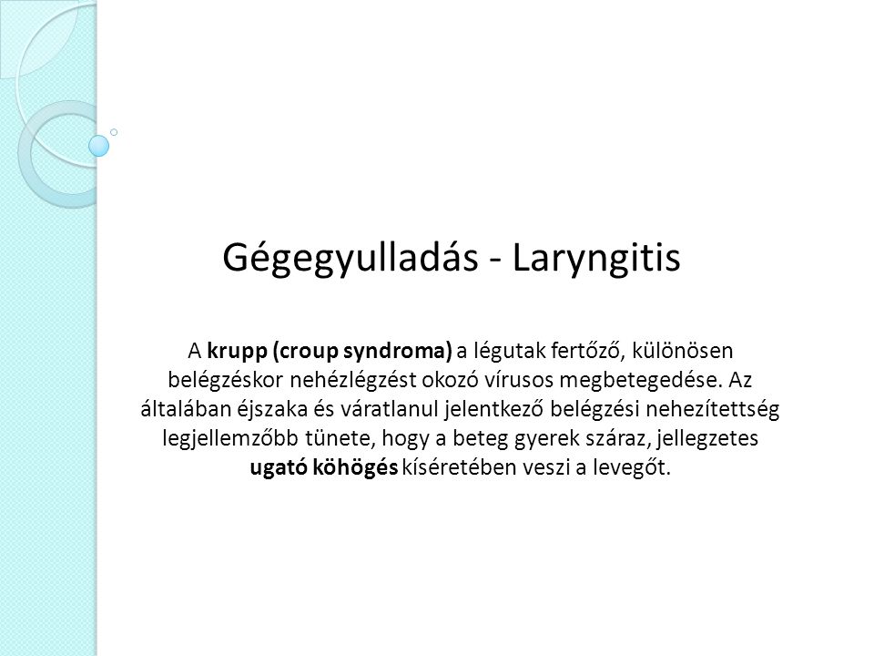 Gégegyulladás - Laryngitis