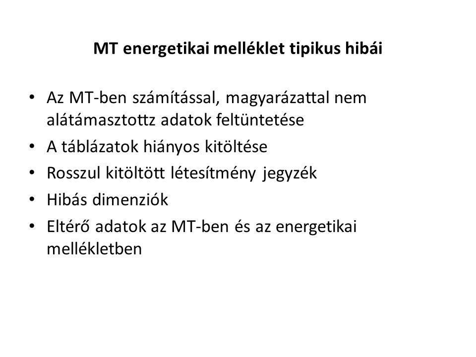 MT energetikai melléklet tipikus hibái