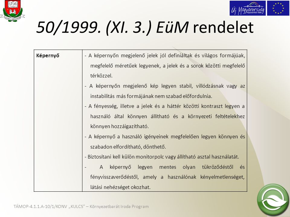 50/1999. (XI. 3.) EüM rendelet Képernyő