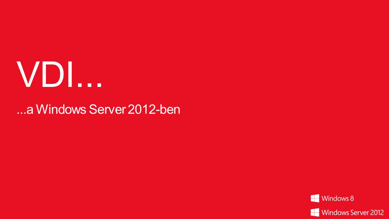VDI a Windows Server 2012-ben