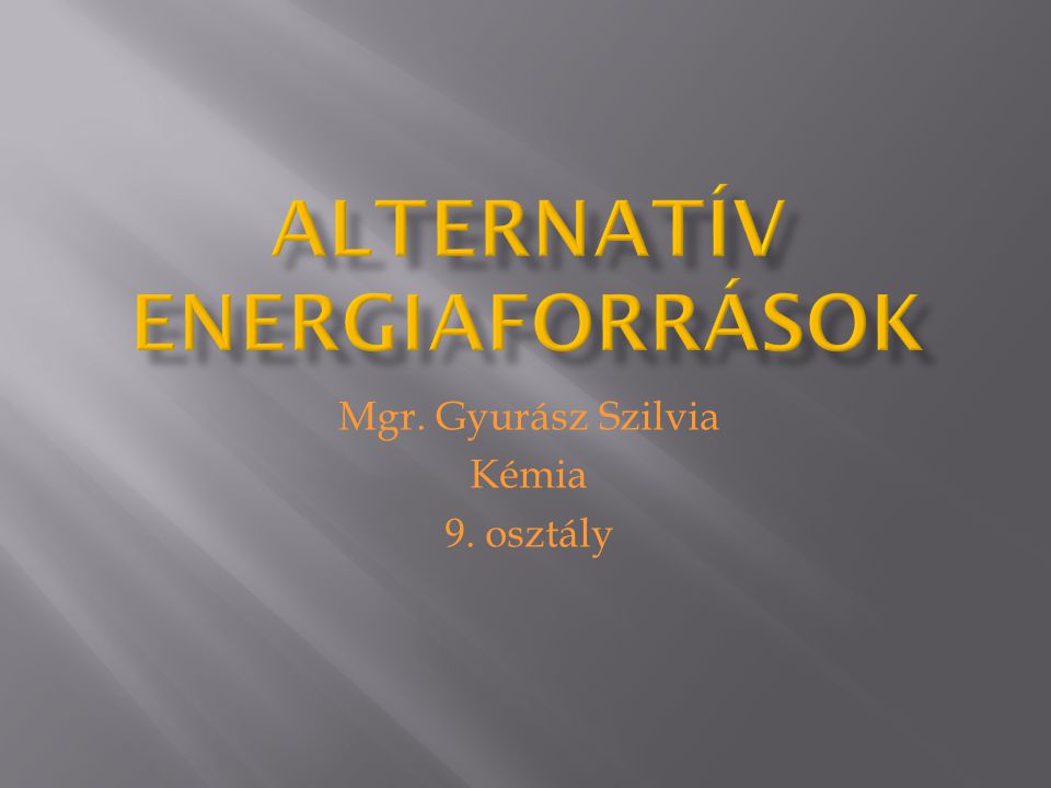 Alternatív energiaforrások