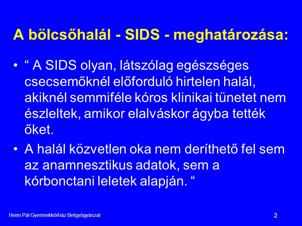 A bölcsőhalál - SIDS - meghatározása:
