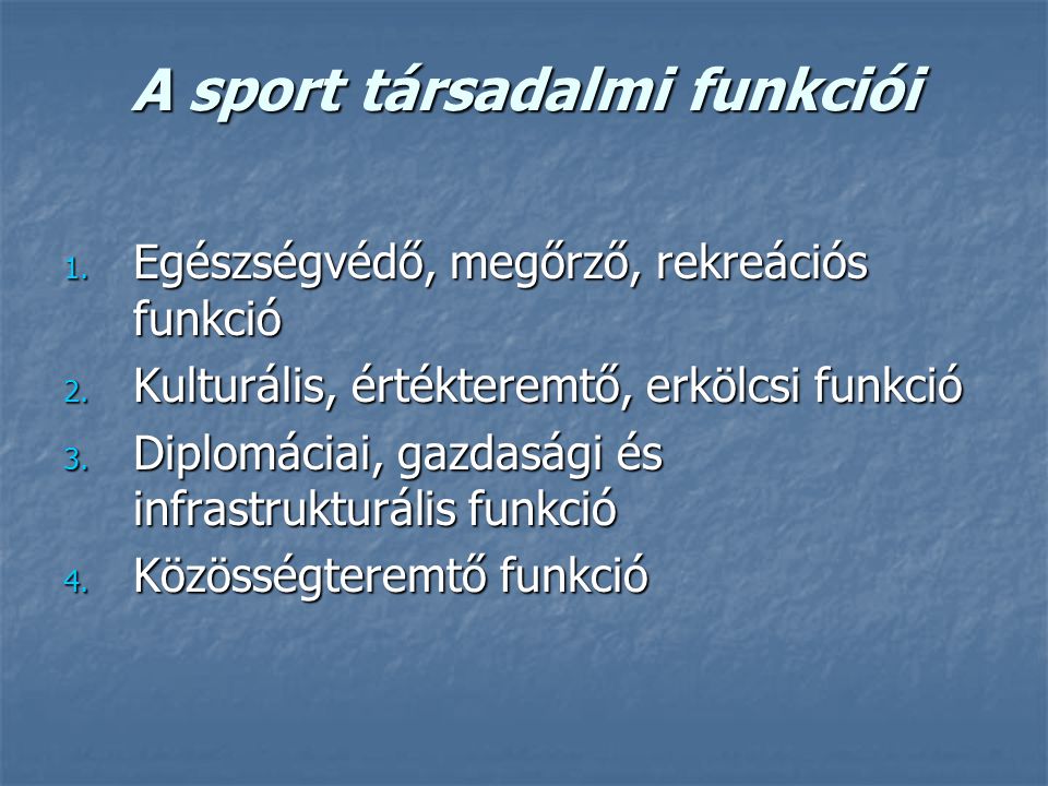 A sport társadalmi funkciói