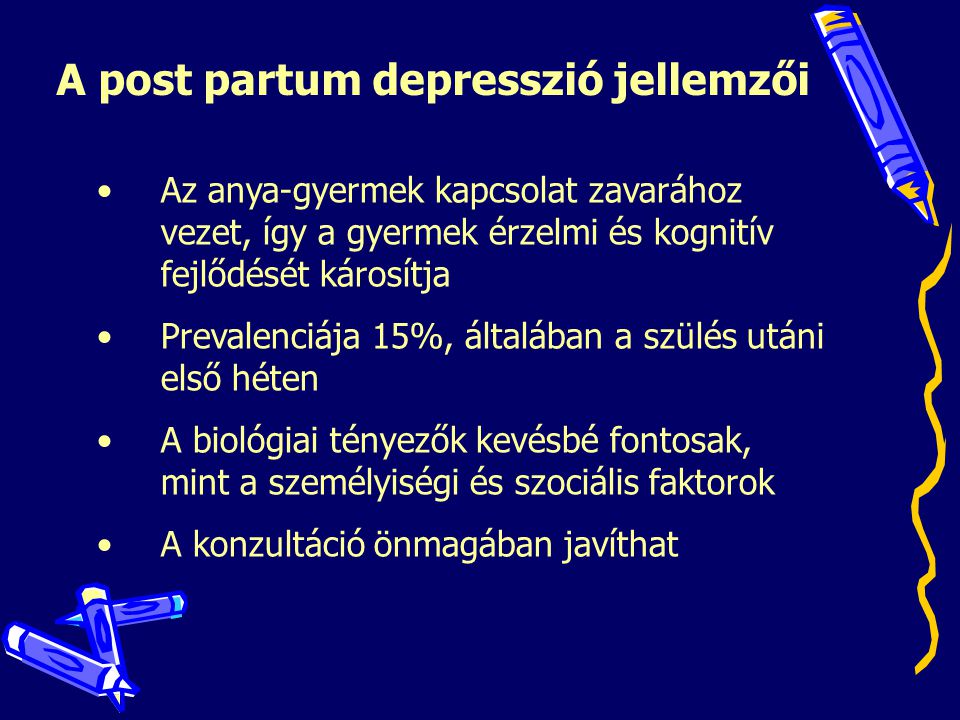 A post partum depresszió jellemzői