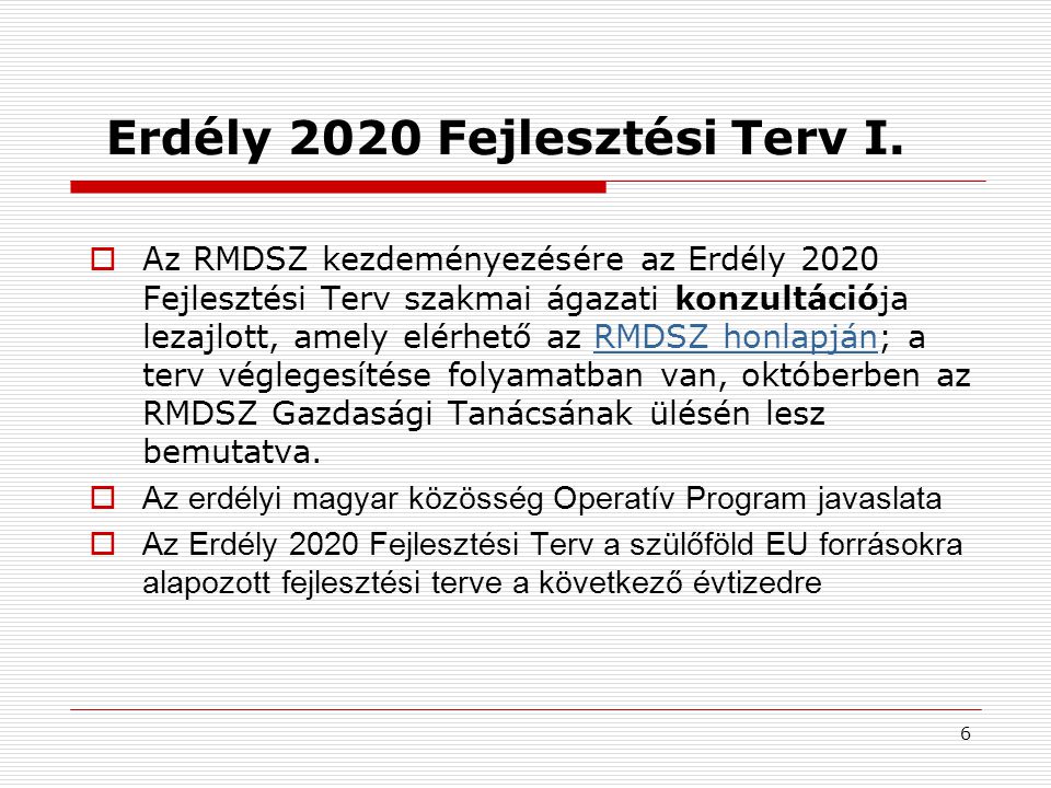 Erdély 2020 Fejlesztési Terv I.