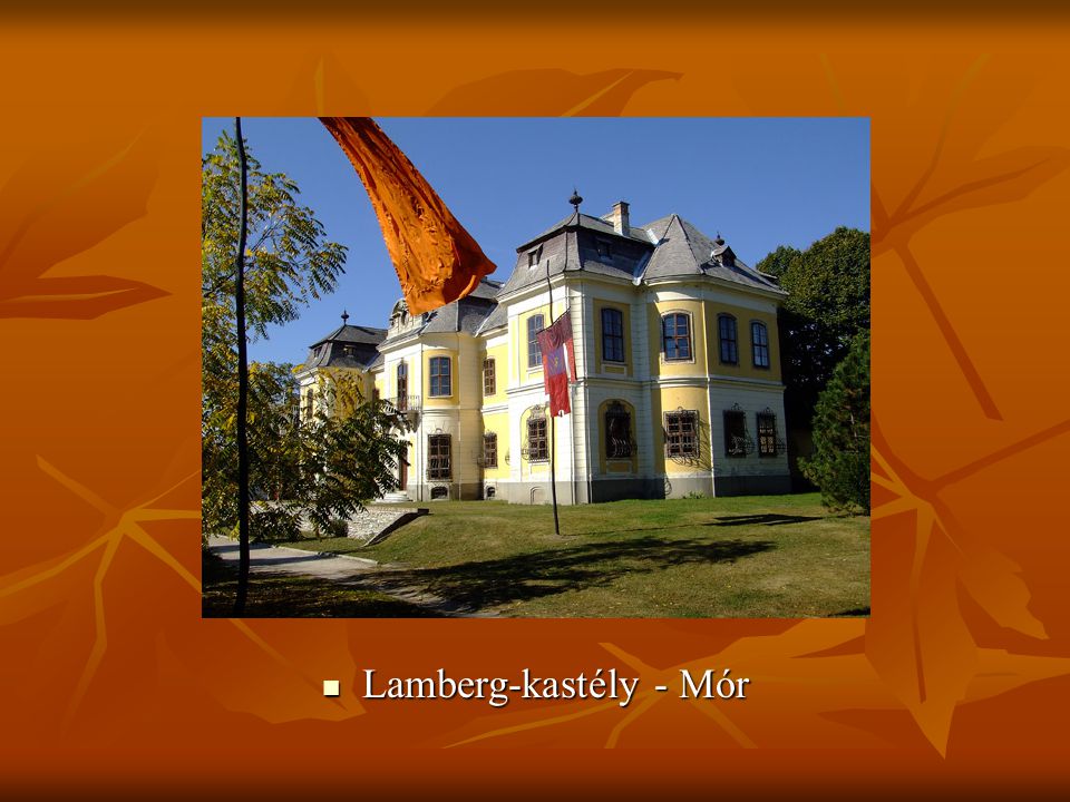 Lamberg-kastély - Mór