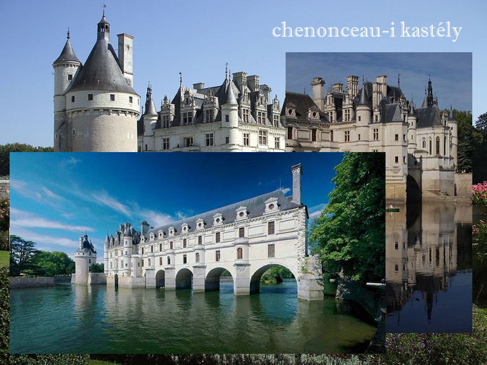 chenonceau-i kastély
