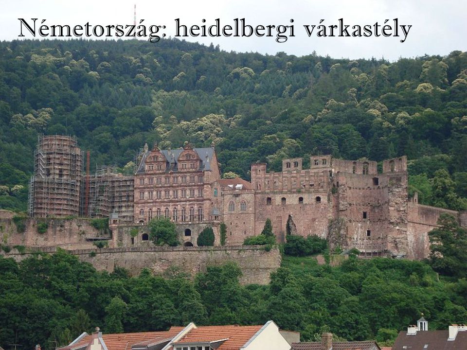 Németország: heidelbergi várkastély