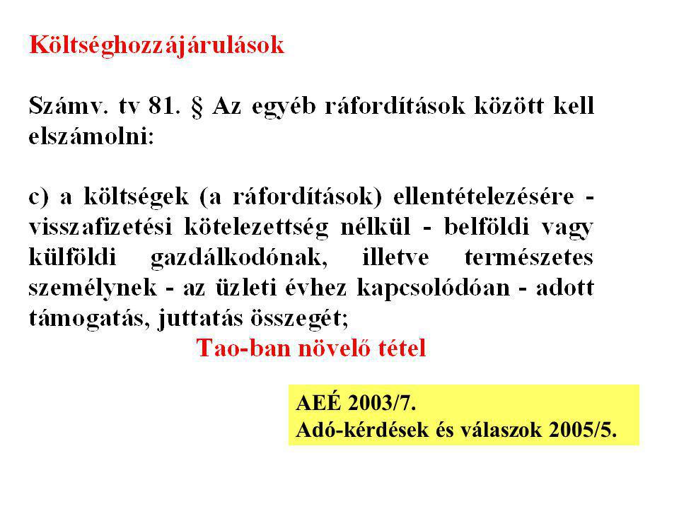 AEÉ 2003/7. Adó-kérdések és válaszok 2005/5.